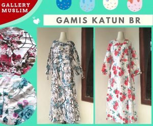 GROSIR PAKAIAN MURAH ONLINE DI BANDUNG Distributor Gamis Katun BR Dewasa Murah di Bandung  